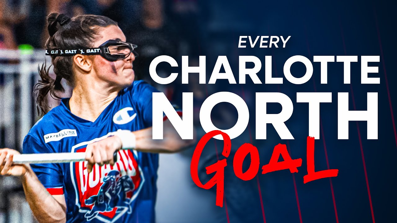 The GOAT of Women's Lacrosse? | Every Charlotte North Goal for the Boston Guard