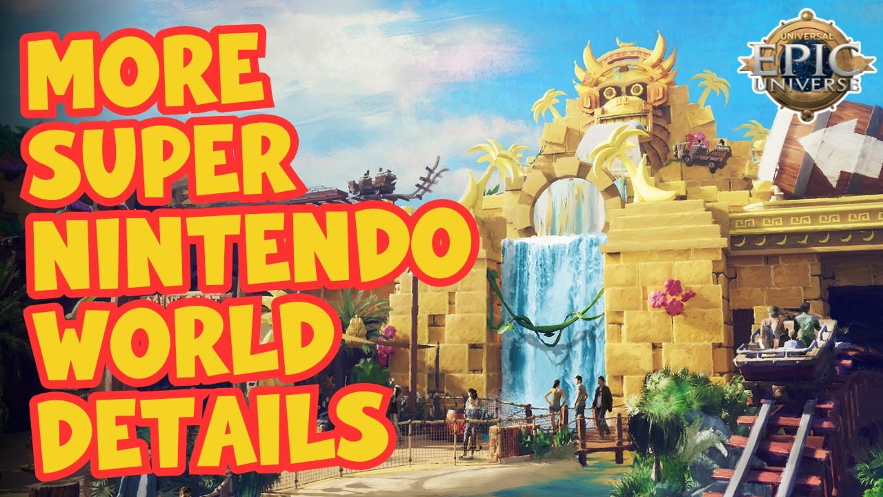 More Details About Super Nintendo World | Epic Universe Update