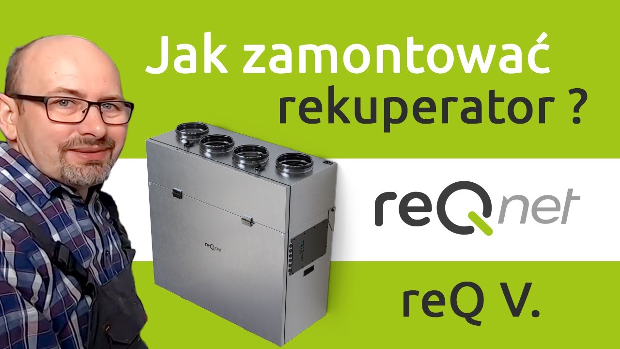 Montaż rekuperatora reQnet reQ V.