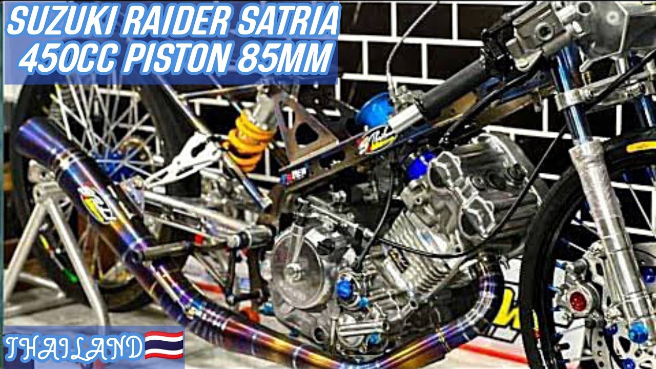 🔥SUZUKI RAIDER THAILAND 450CC‼️SATRIA FU BEBASAN DRAG BIKE FFA CC MBLEDOS....💥