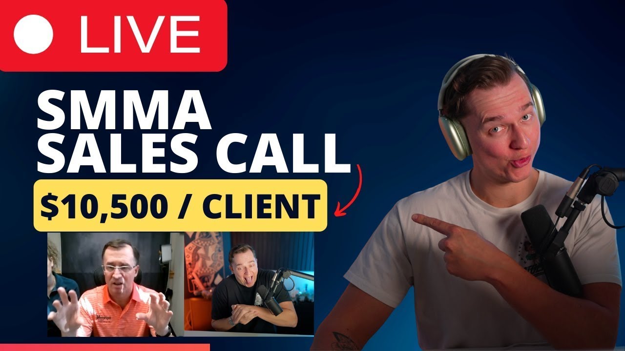 Live SMMA Sales Call (Advanced Blueprint)