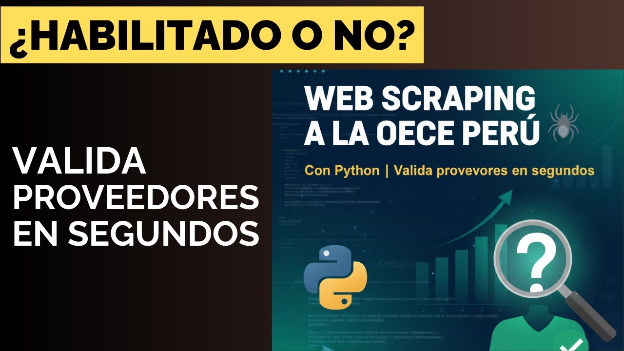 Web Scraping a la OECE Perú con Python | Valida proveedores del Estado en segundos