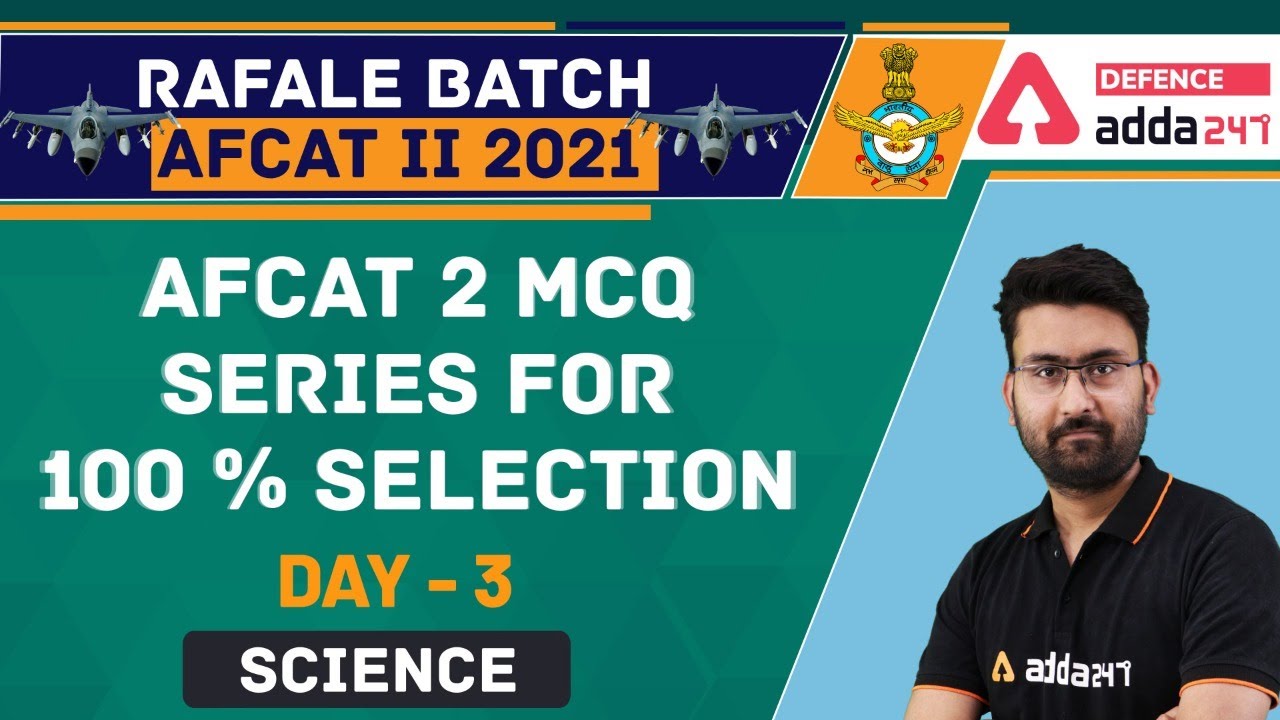 AFCAT 2 2021 Science | MCQ Series For 100% Selection | Day 3