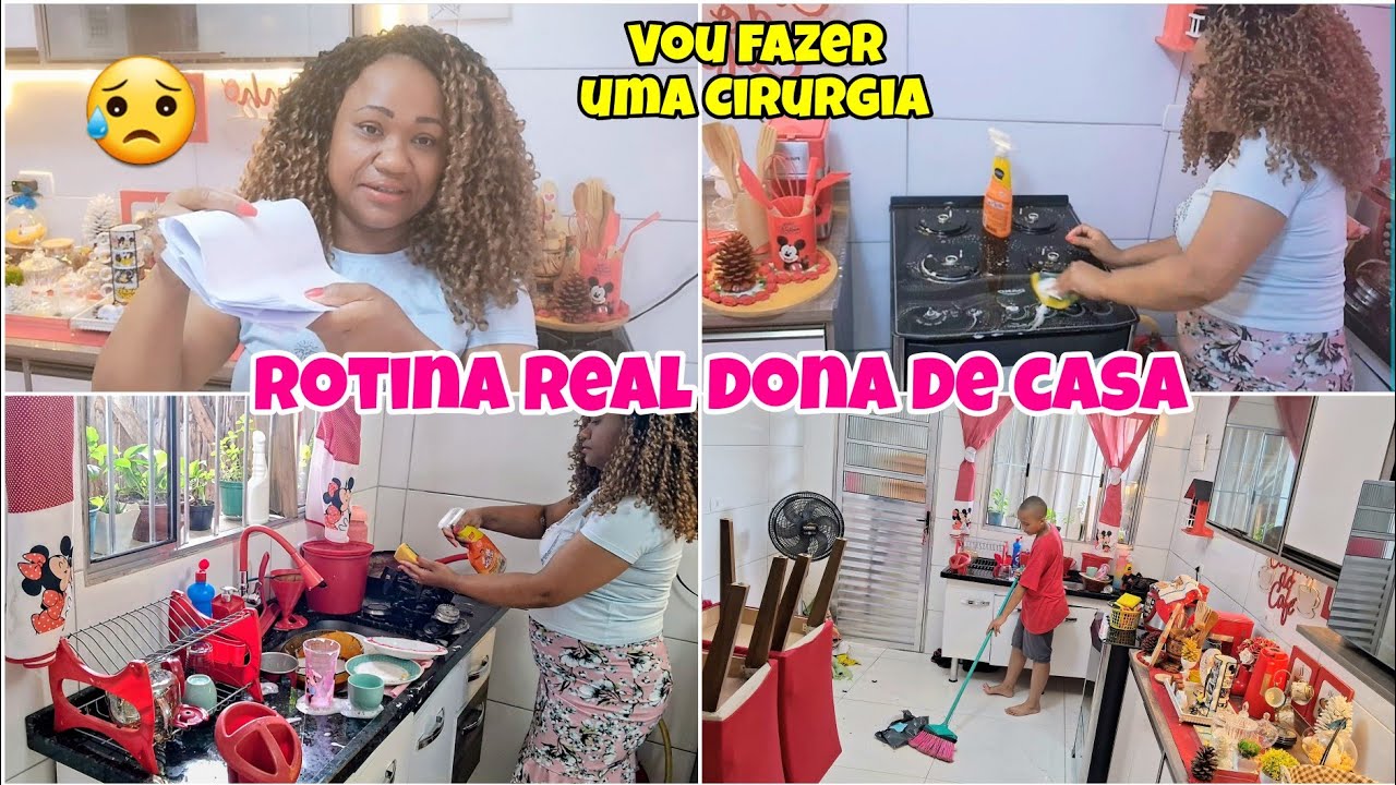 ROTİNA DONA DE CASA! ERA PRA SER UM DİA NORMAL/LİMPEZA RÁPİDA DA COZİNHA|VOU FAZER UMA CİRURGİA😥