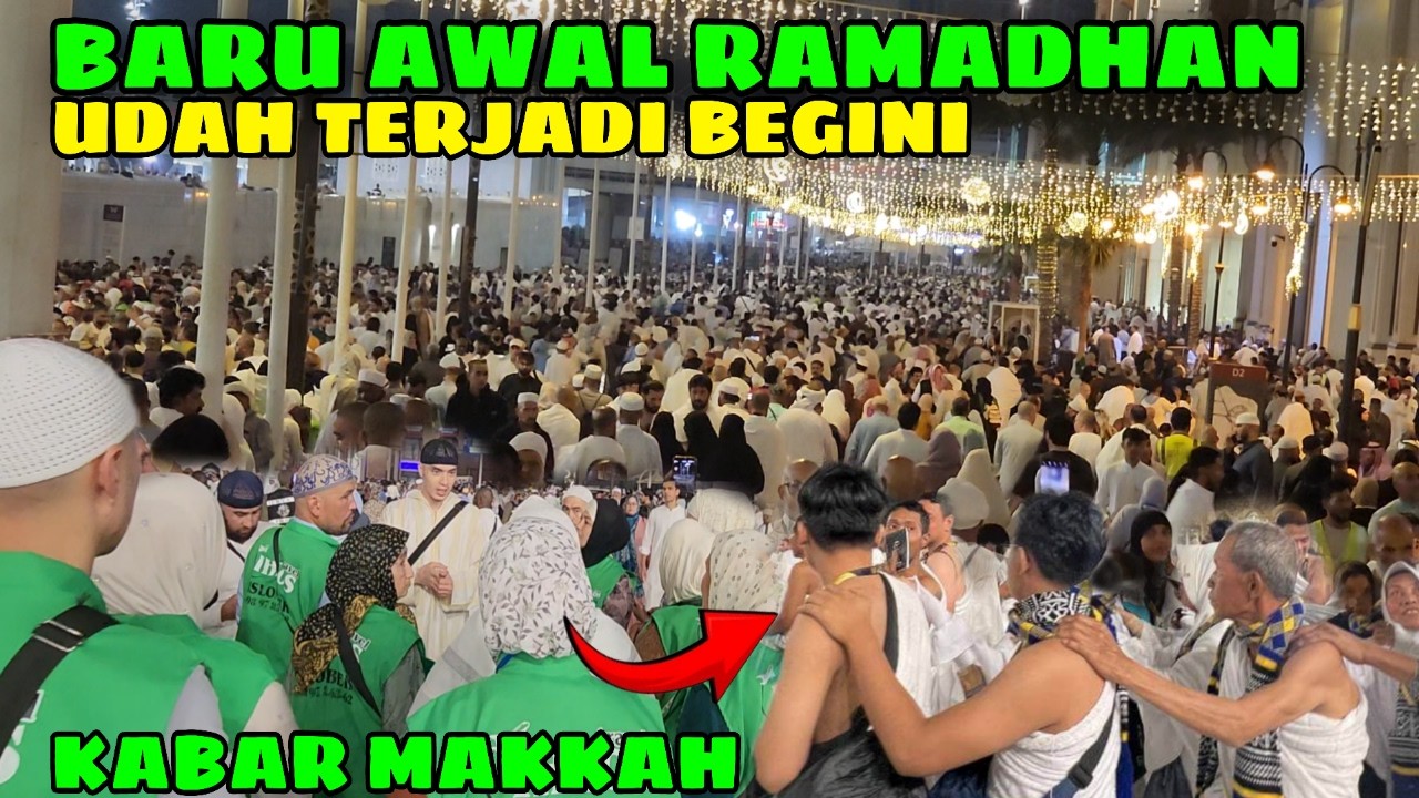 ALLAHUAKBAR !! SUNGGUH DILUAR DUGAAN INI YANG TERJADI DUAPULUH MENIT SETELAH IFTAR DI MAKKAH