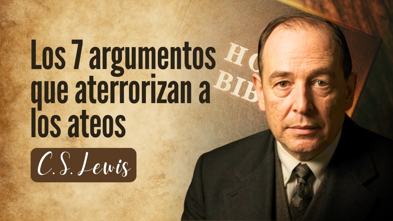 Los 7 Argumentos de Lewis Que TODO Ateo Evita Enfrentar (Descubre Por Qué)