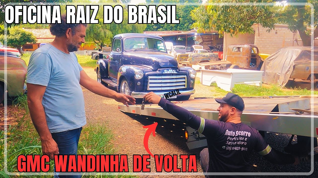 OFICINA RAIZ DO BRASIL| GMC WANDINHA DE VOLTA