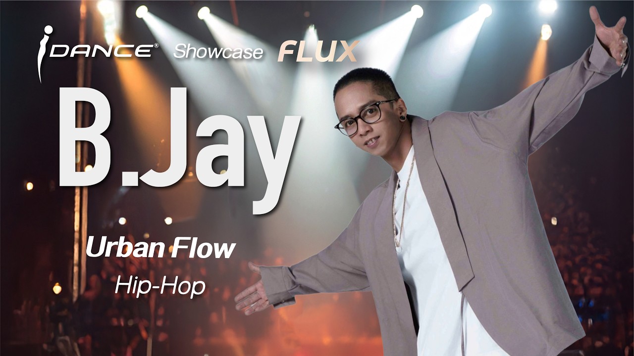 i Dance Showcase 2026 Flux  《B.Jay - Urban Flow 》