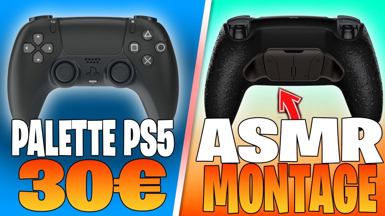 ASMR : MA NOUVELLE MANETTE PS5 A PALETTE - MONTAGE DE PALETTE SUR MA MANETTE (CE N'EST PAS UN TUTO)