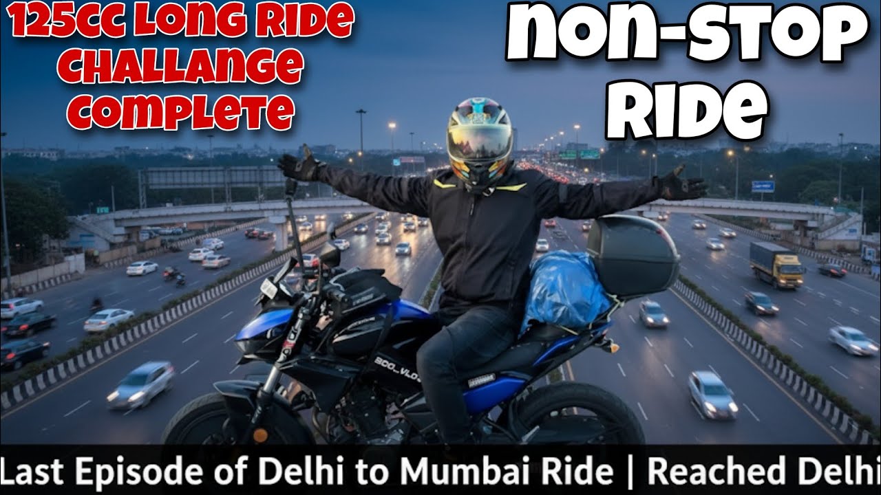 Mumbai To Delhi Non-stop Solo Ride 😱 On My 125cc Hero Xtreme 125r Last Episode ❤️