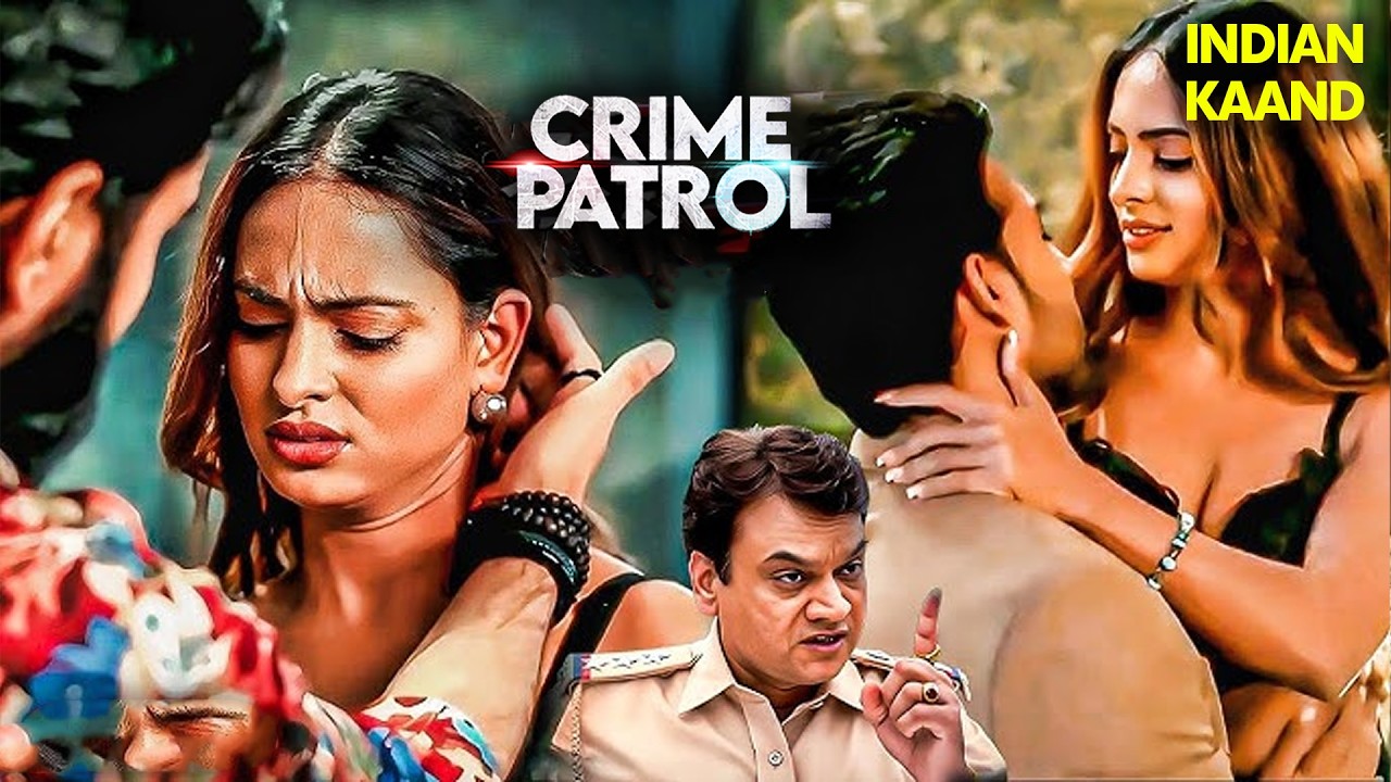 खूबसूरत पुलिसवाली का रंगीन Romance | Crime Patrol Episode 2026 | Crime Lust | Real Crime 2026
