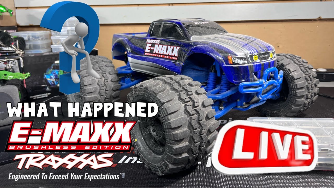 LIVE ! Why did Traxxas stop production on the E-Maxx