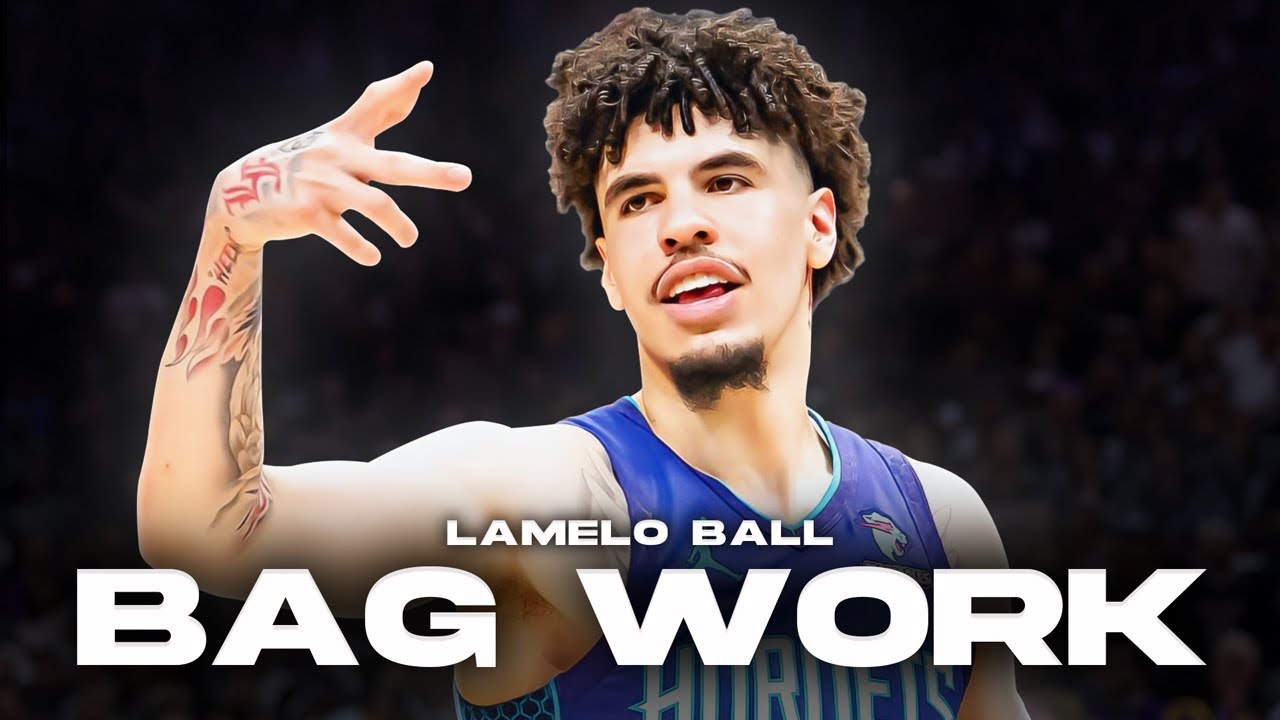 Bag Work: Lamelo Ball