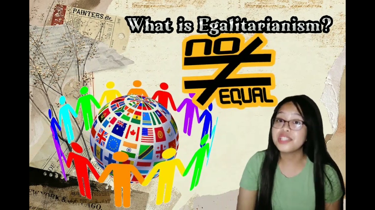 What is Egalitarianism?