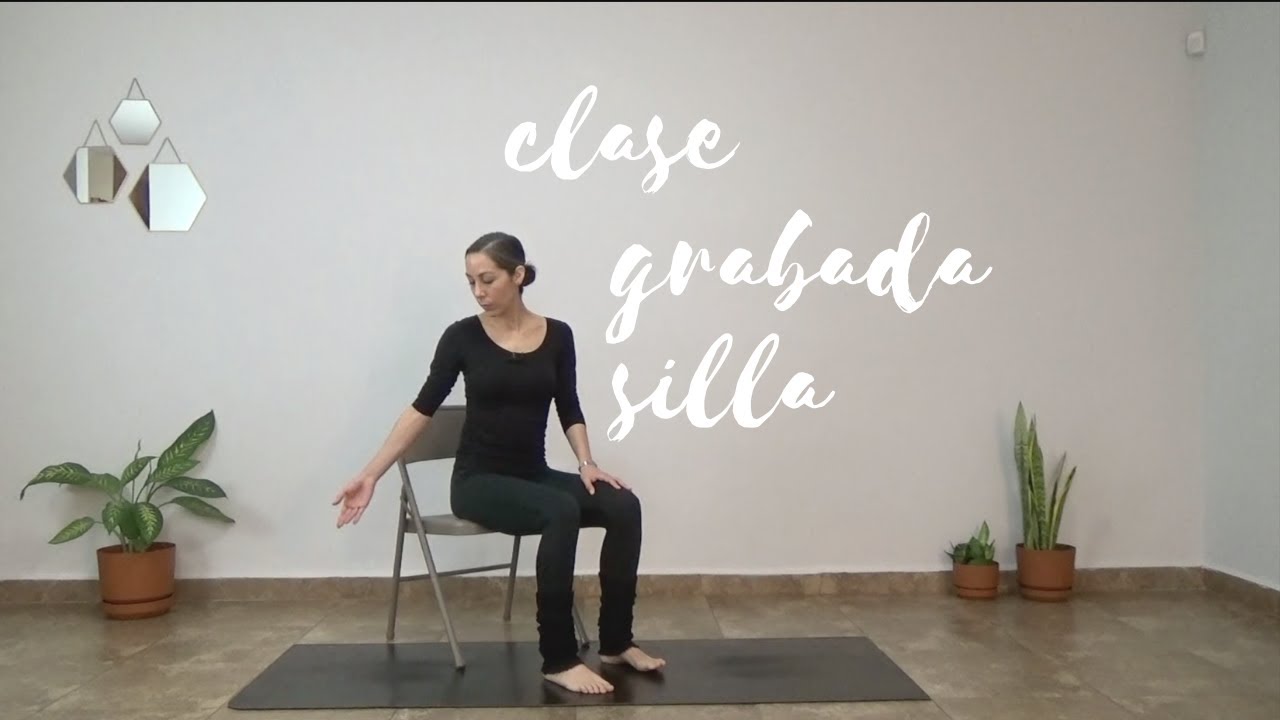 Yoga - clase grabada:  Práctica en silla (suave)