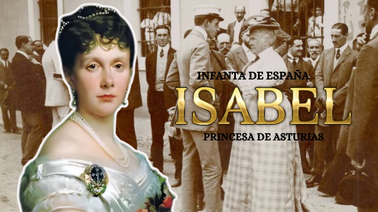 ISABEL DE BORBÓN (LA CHATA) LA INFANTA MÁS QUERIDA