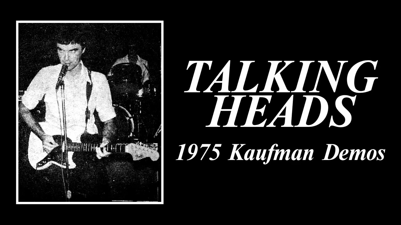 Talking Heads - Matthew Kaufman Demos (1975)