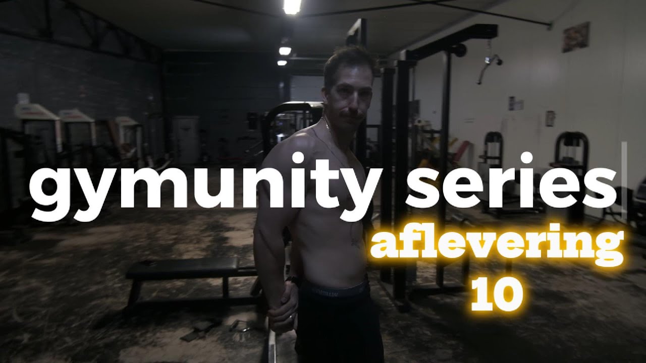 GYMUNITY Series Aflevering 10 – Steve: Van Jeugdtrauma naar Verbinding & Bodybuilding.