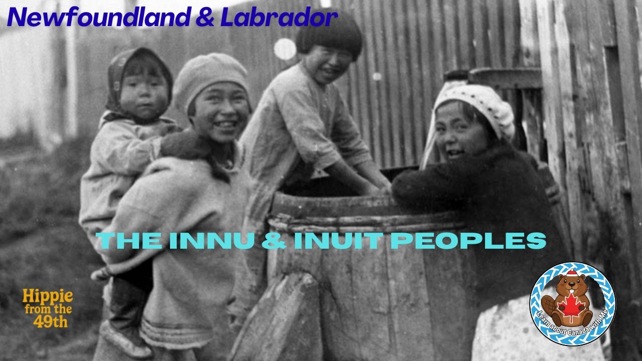 The Innu & Inuit Peoples of NL