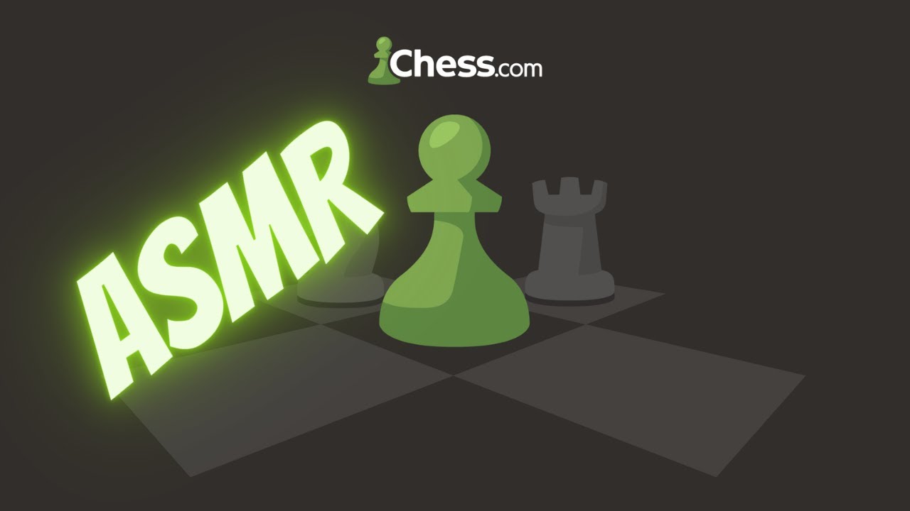 ASMR Chess : Je suis en échec aux échecs