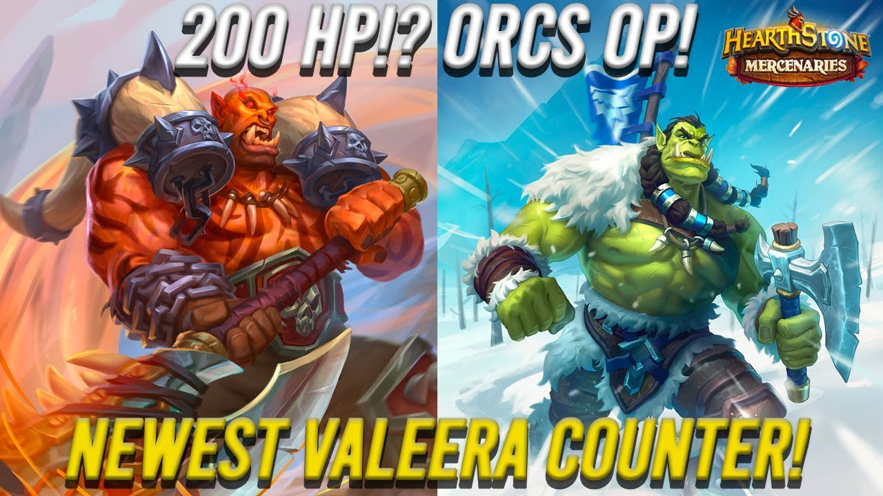 200 HP!?! Orcs are OP! The Newest Valeera Counter! - Hearthstone Mercenaries Team