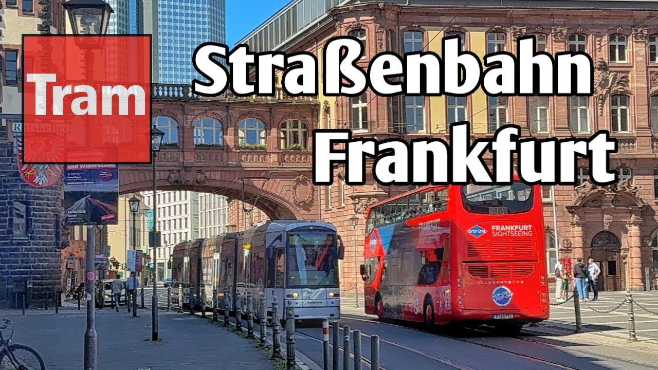 Straßenbahn Frankfurt - Tram Frankfurt | Frankfurt am Main 2025