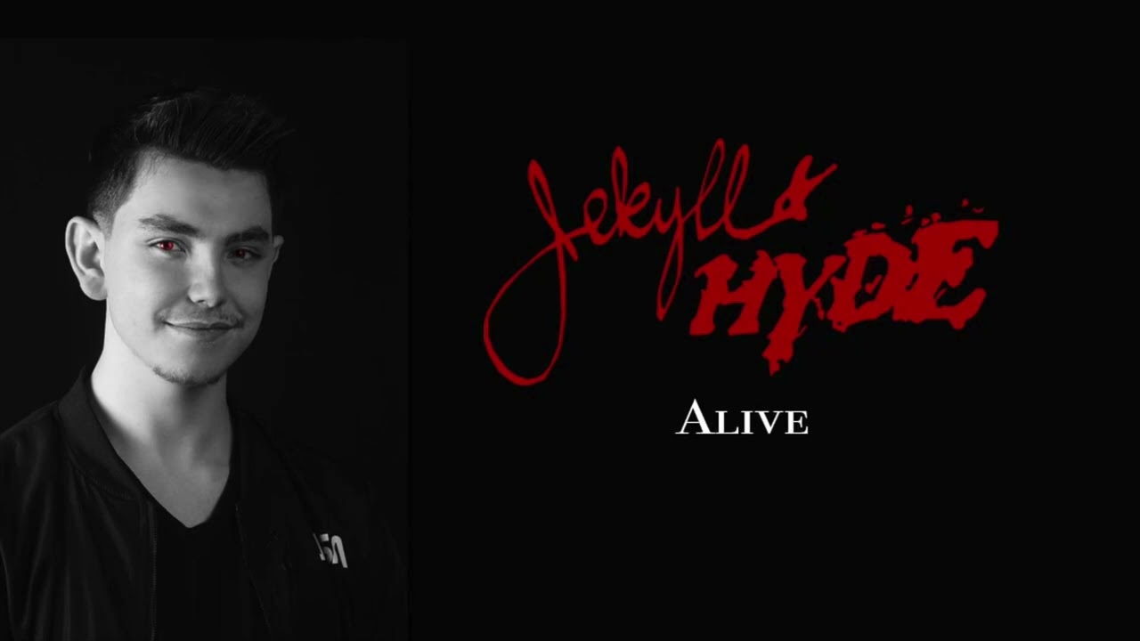 Will Mönek - Alive (from Jekyll and Hyde The Musical)