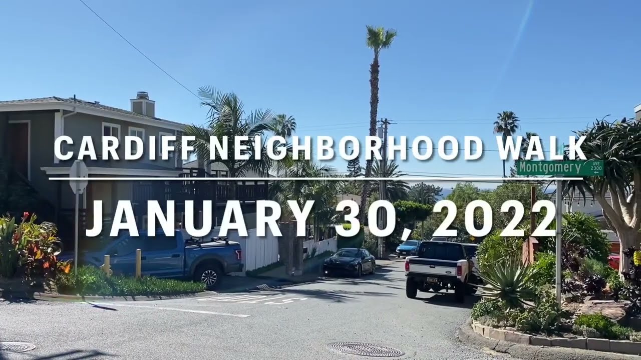 Cardiff, California neighborhood walk in January 2022
