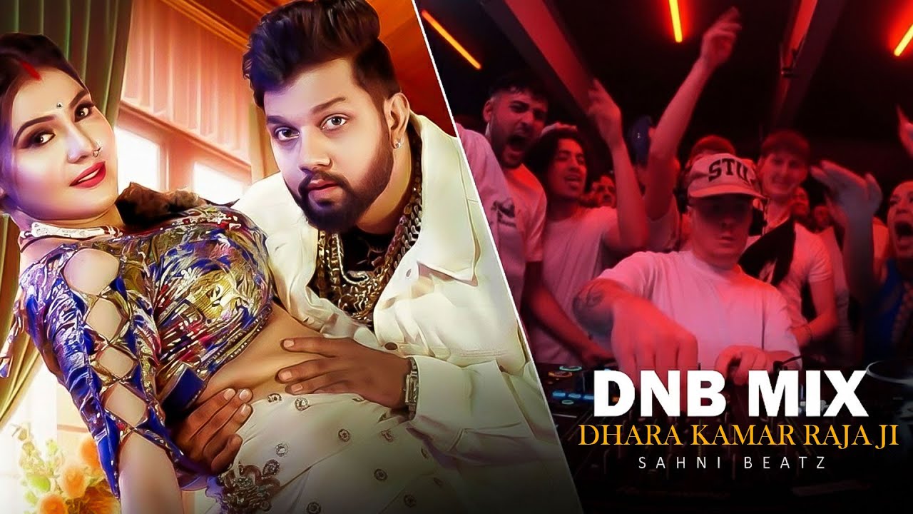 DHARA TANI KAMAR RAJA JI ( DNB MIX ) SAHNI BEATZ | NEW MIX 2026 | 4K VIDEO