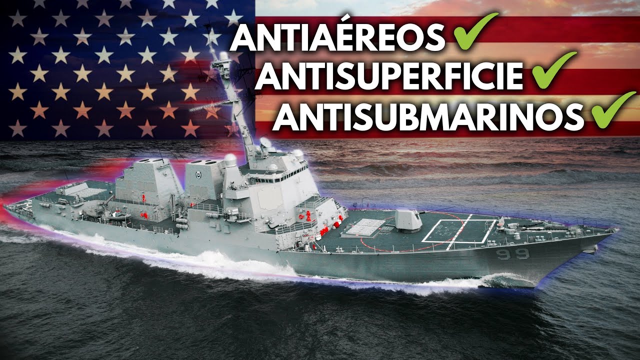 Arleigh Burke | La &Uacute;NICA y temible clase de DESTRUCTORES que posee la Armada de EE.UU