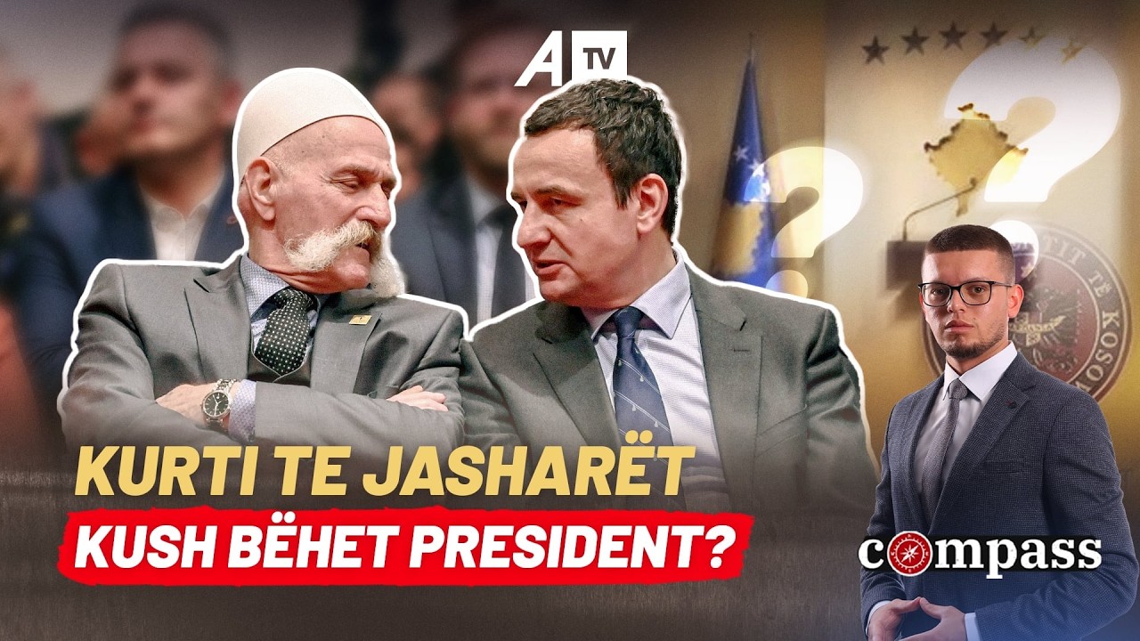 Kurti te Jasharët / Kush bëhet president? - Compass - 23.02.2026 @ATVofficialchannel