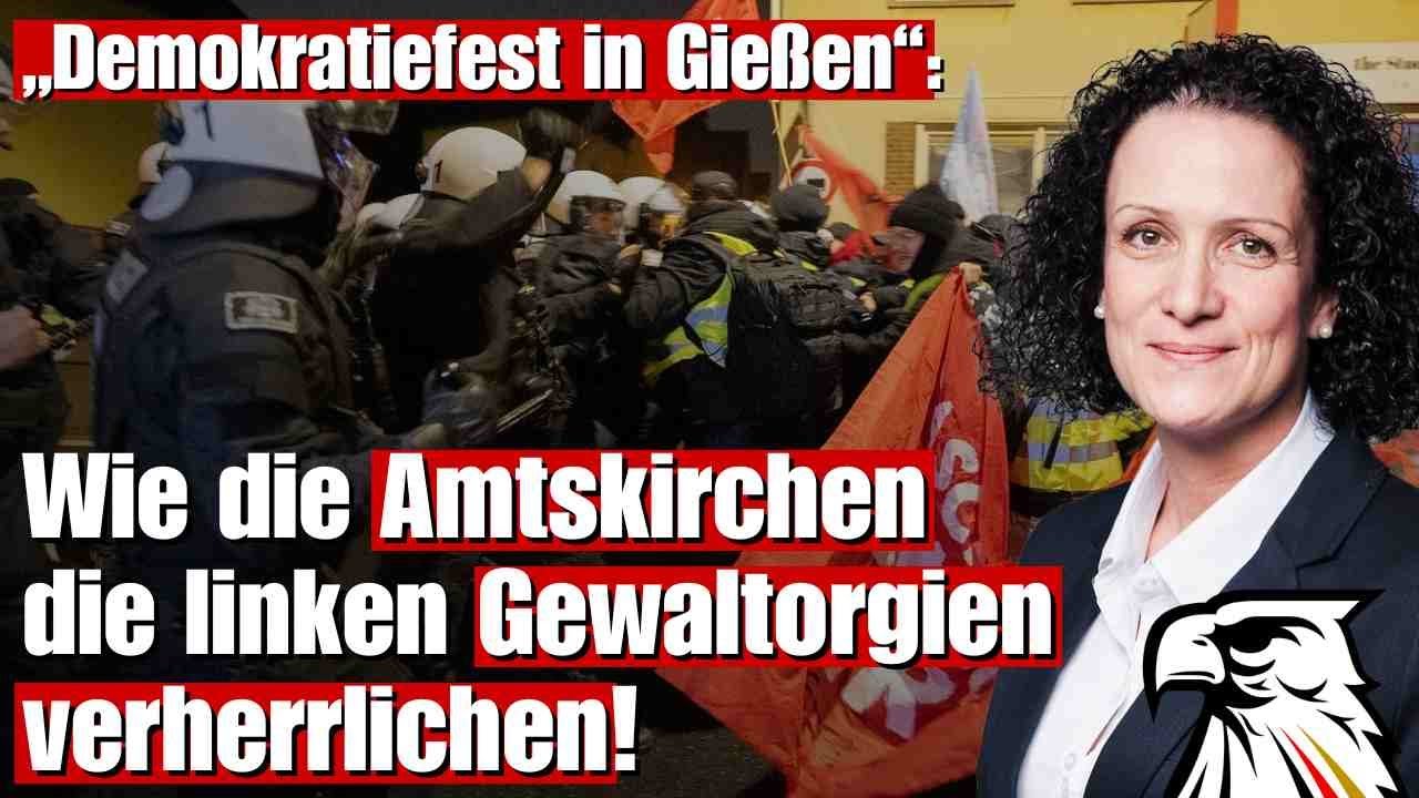 &bdquo;Demokratiefest in&nbsp;Gie&szlig;en&ldquo;:&nbsp;Wie die Amtskirchen die linken Gewaltorgien verherrlichen!