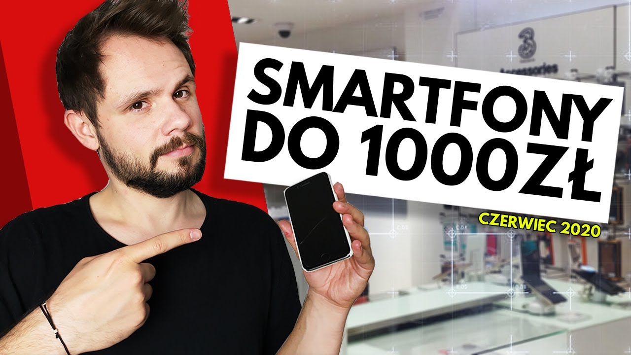 TOP 5 najlepszych smartfon&oacute;w do 1000zł | CZERWIEC 2020
