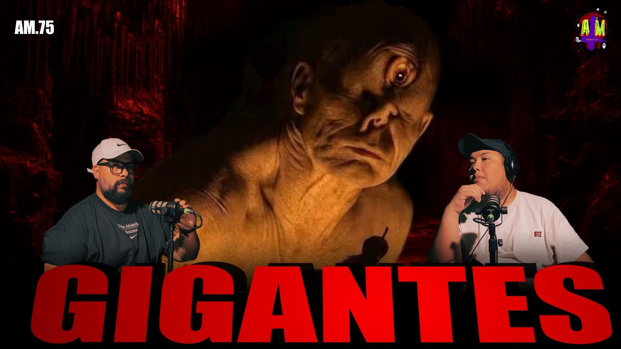 AM.75 | &iquest;ERAMOS GIGANTES? | Aullidos y Monstruos