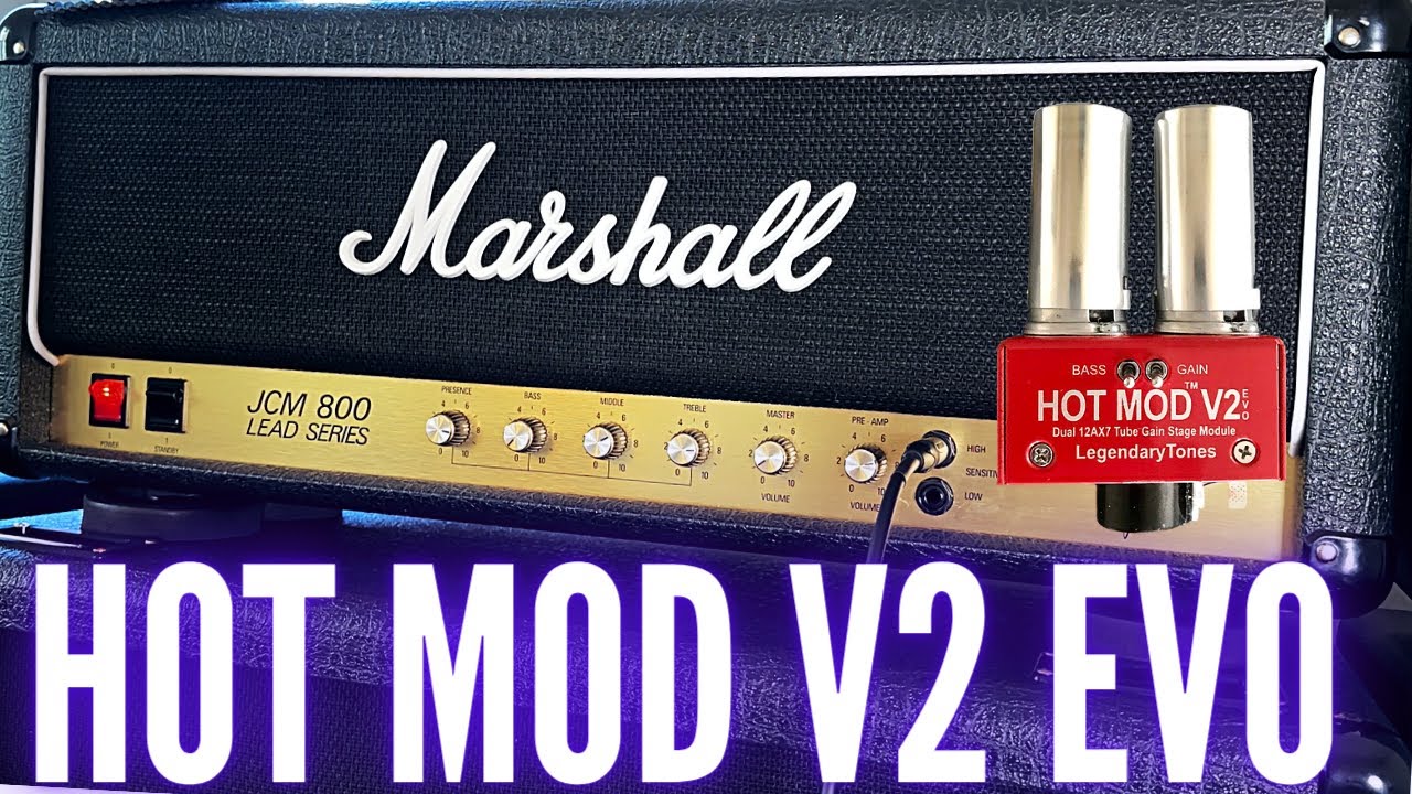 Legendary Tones Hot Mod V2 EVO | Marshall JCM 800 2203