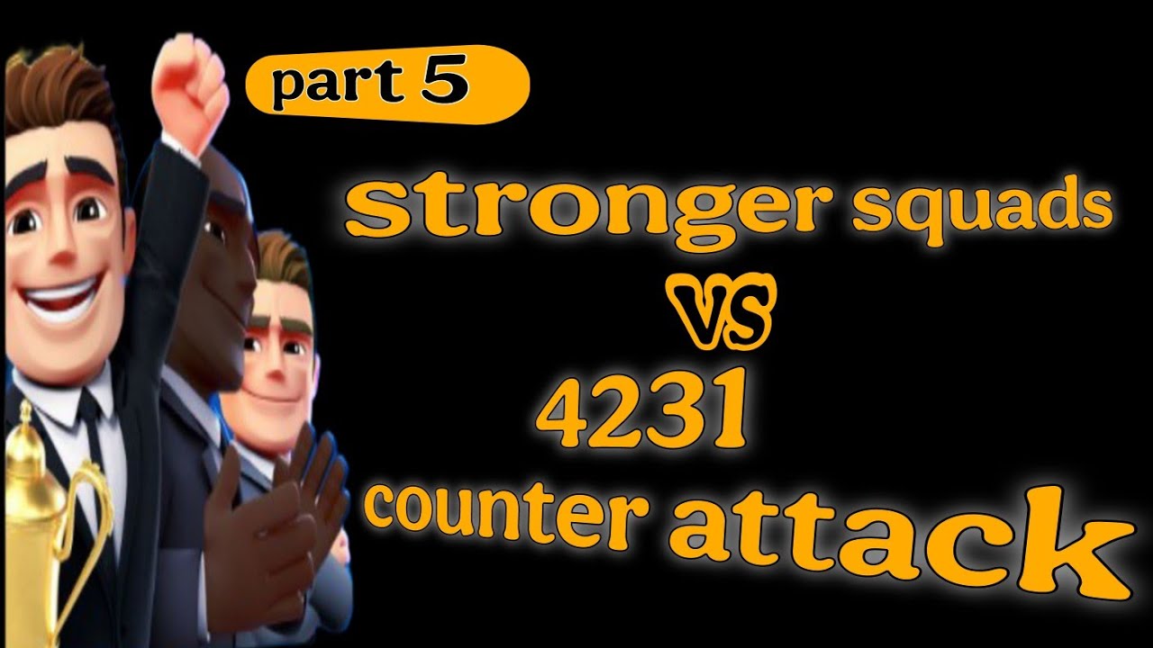 OSM TACTICS 2025  ::  Stronger Squad  VS   OSM 4231 Counter Attack