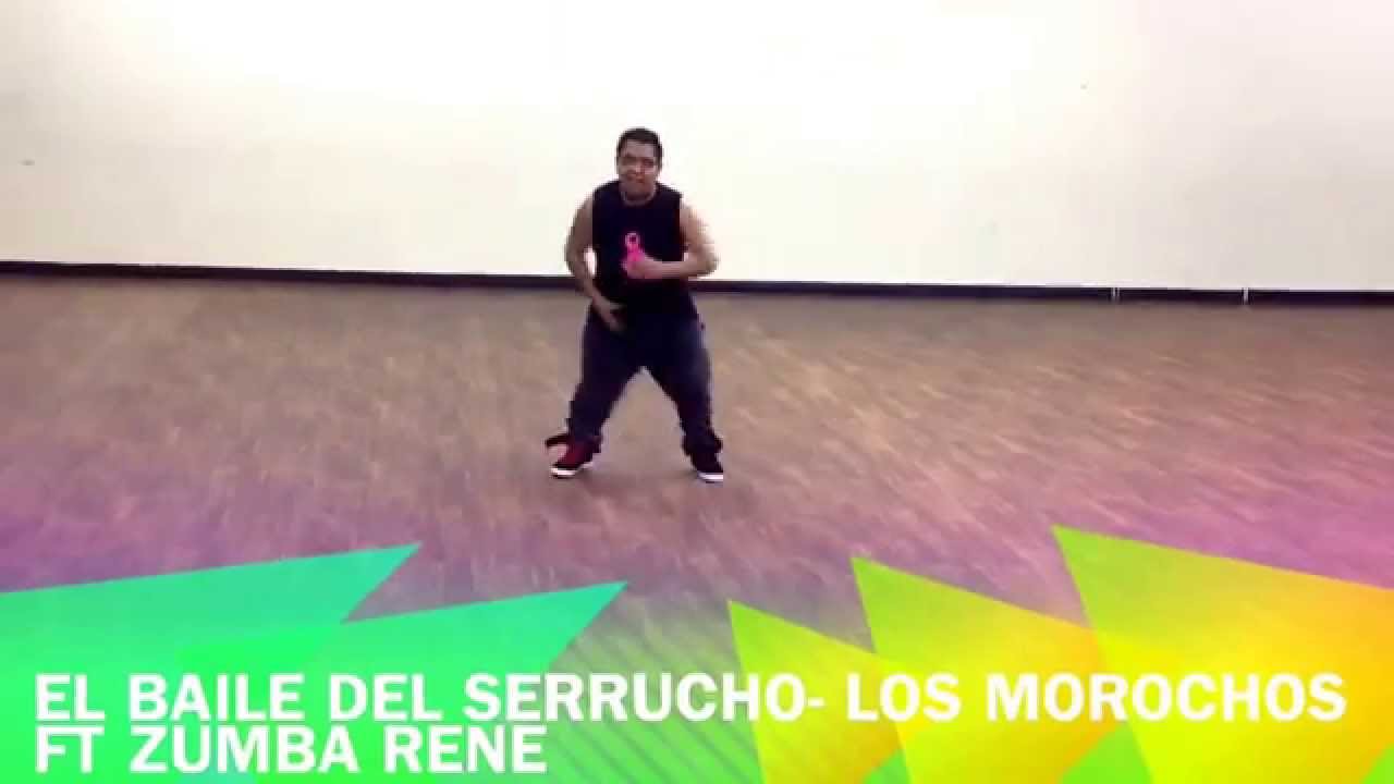 El Baile del Serrucho- Los Morochos ft Zumba Rene
