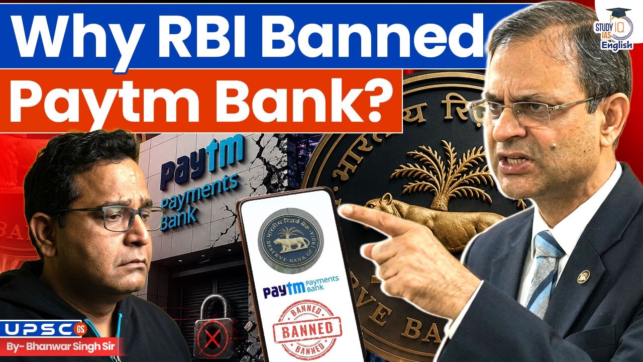 What Went Wrong with PAYTM? | RBI&rsquo;s Ban Explained! | By Bhanwar Singh | StudyIQ IAS English