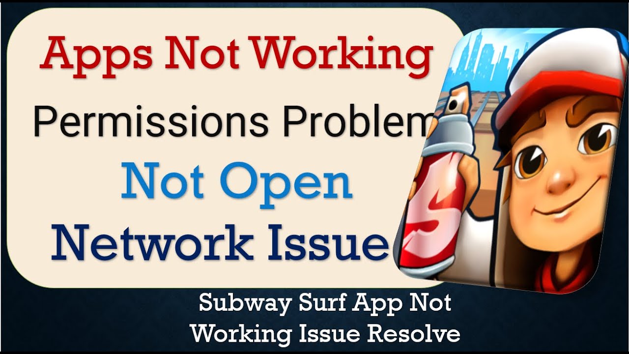 How To Fix Subway Surf App not working | Not Open | Space Issue | Network & Permissions Issue