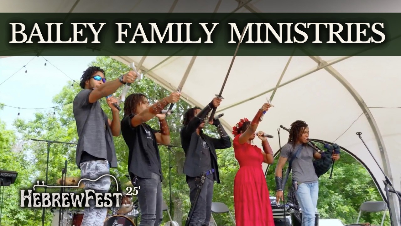 HebrewFest 2025 - Bailey Family Ministries LIVE