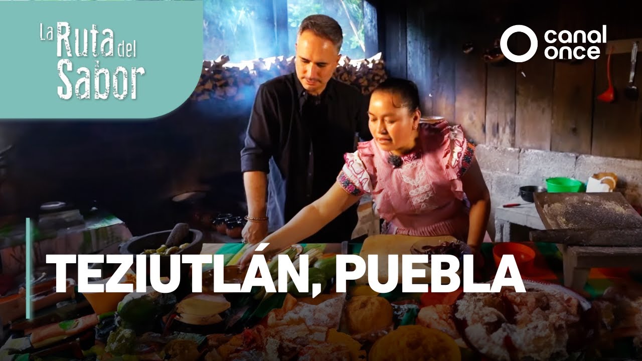 La ruta del sabor - Teziutlán, Puebla