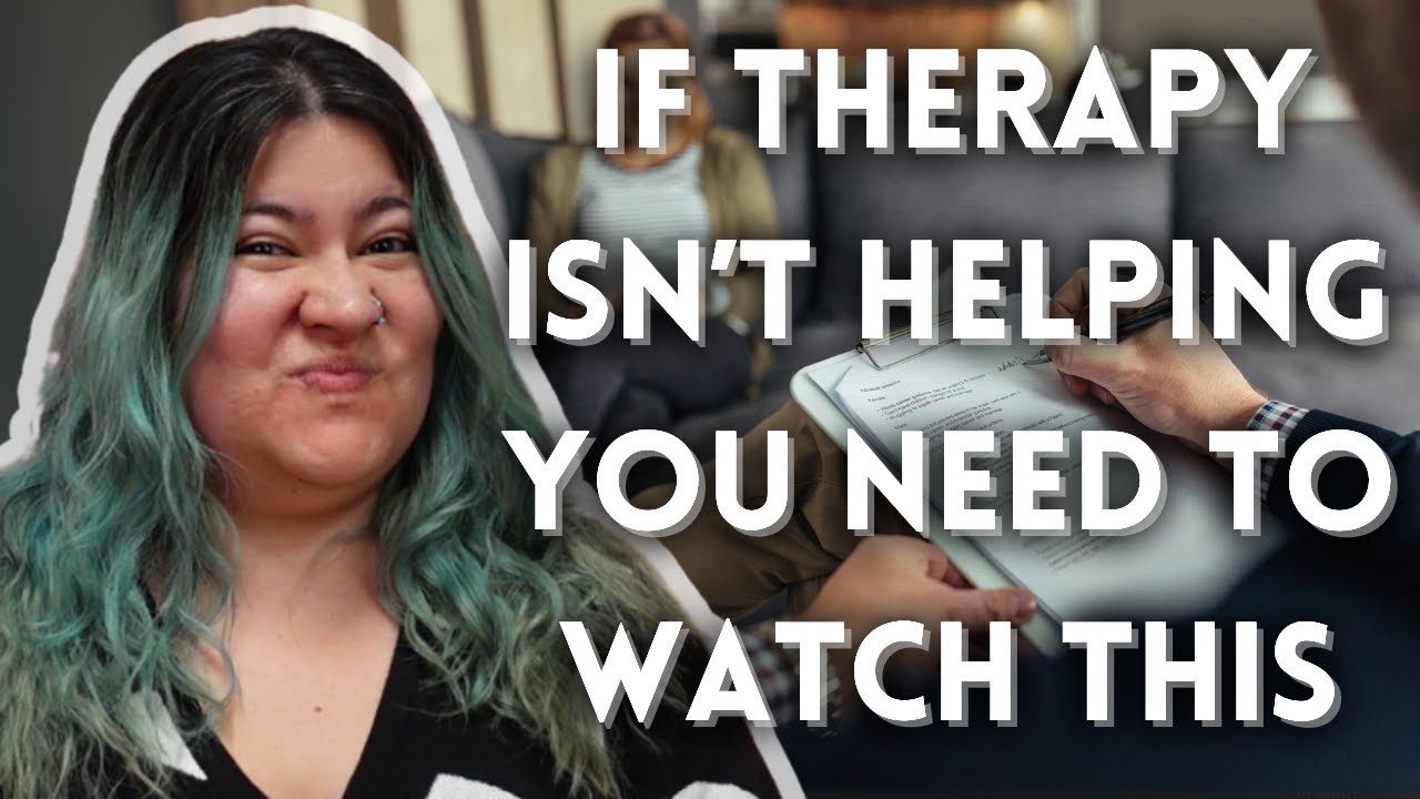 Therapist Explains Why Therapy Isn't Working (And What To Do About It)