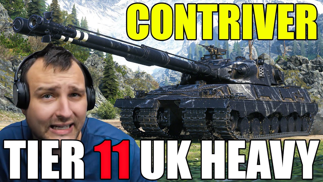 FV4025 CONTRIVER &ndash; Tier 11 British Heavy With DOUBLE GUNS!