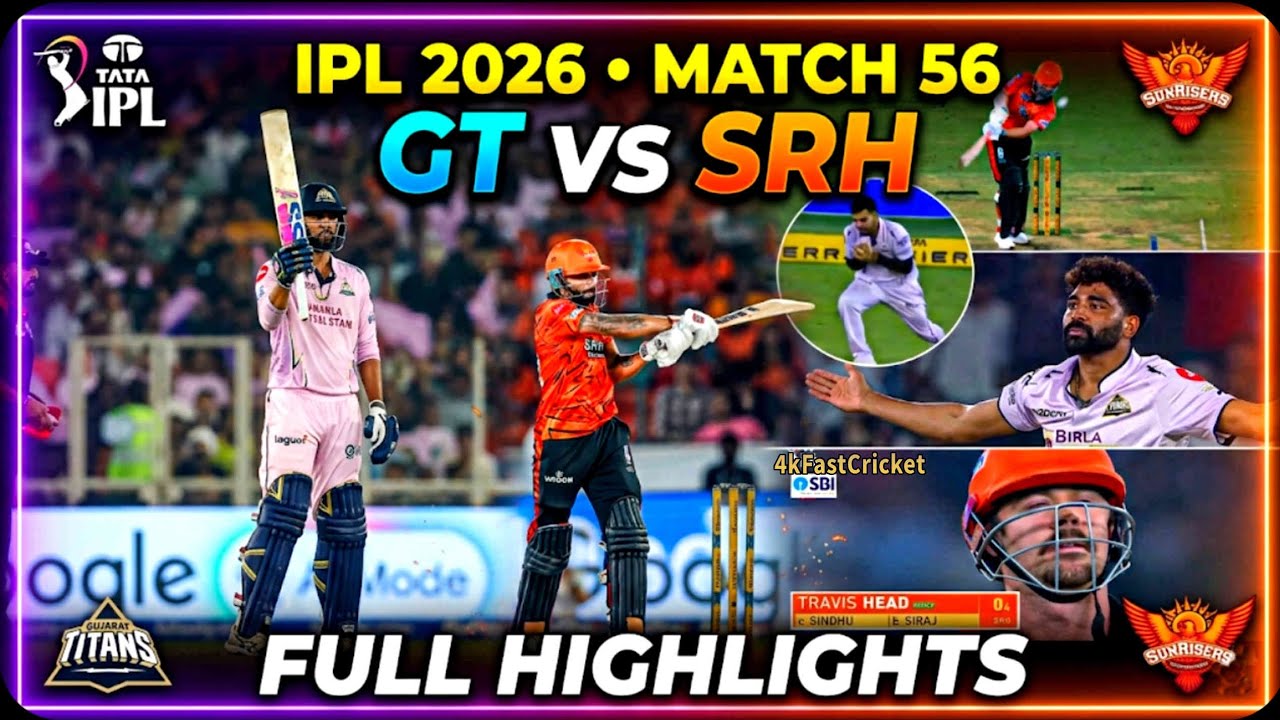 GT Vs SRH Highlights 2026 | Gujarat Titans Vs Sunrisers Hyderabad Match 53 Highlights 2026