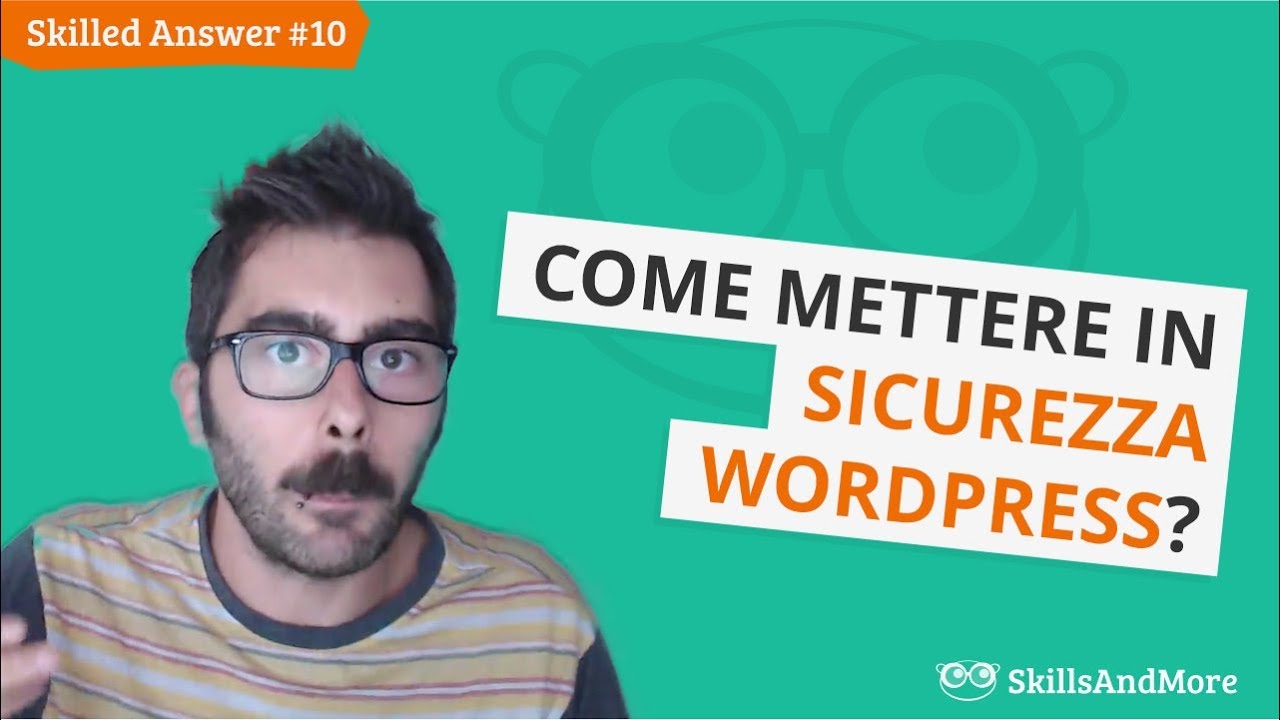 Come mettere in sicurezza WordPress? (2018)