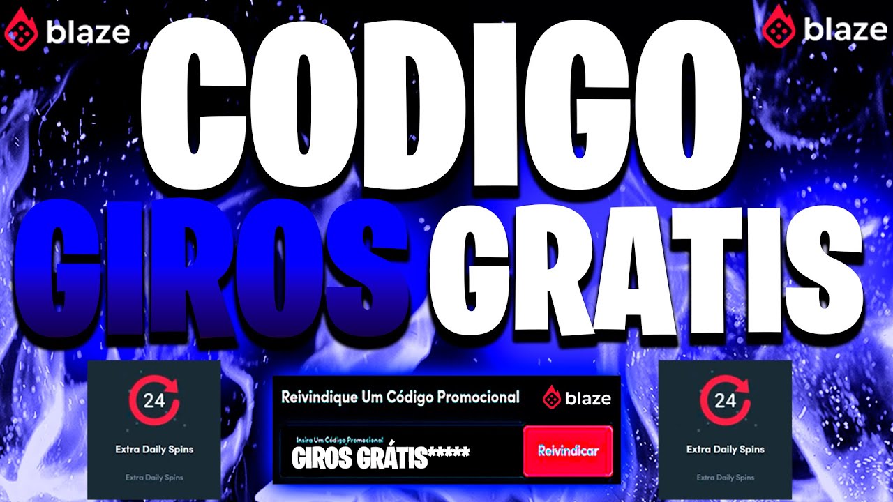 🎡RESGATE CODIGO DE GIROS GR&Aacute;TIS NA BLAZE 2025🎡CODIGO PROMOCIONAL BRONZE DA BLAZE HOJE