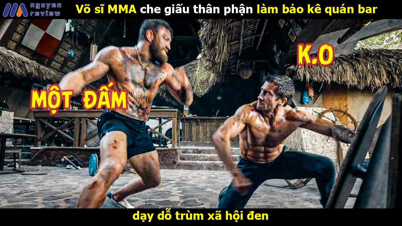 [Review Phim] Võ Sĩ MMA giấu mặt dạy dỗ trùm xã hội đen