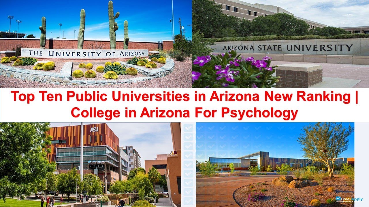 Top Ten Public Universities in Arizona New Ranking | College in Arizona For Psychology
