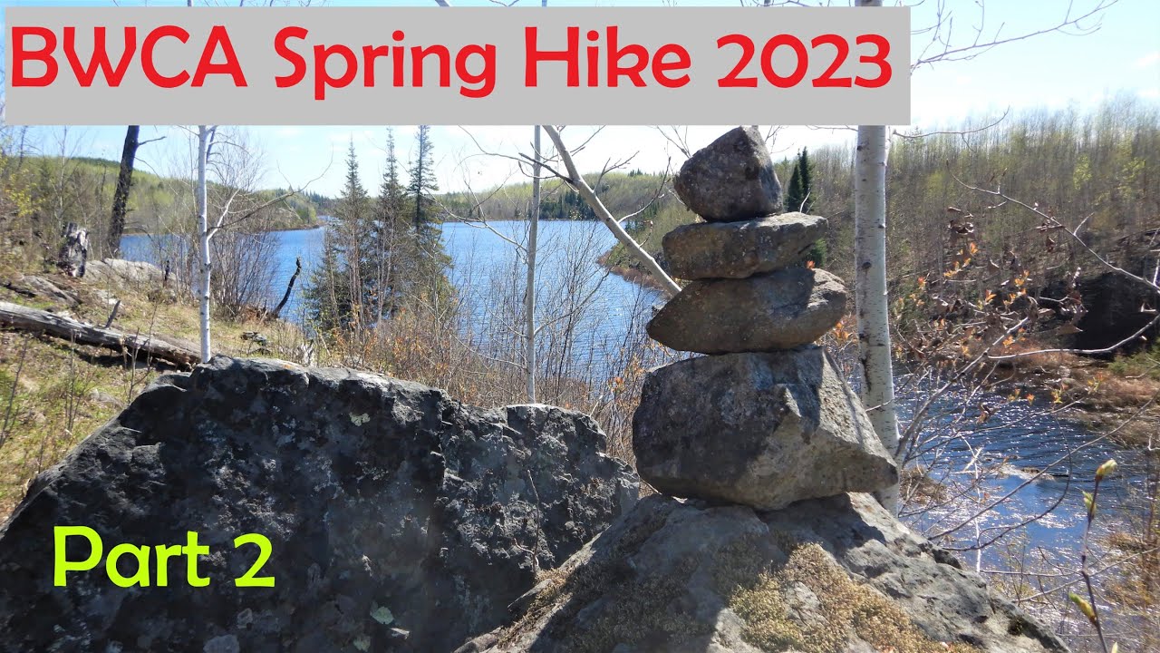 Kekekabic Trail BWCA Hike 2023 Part 2
