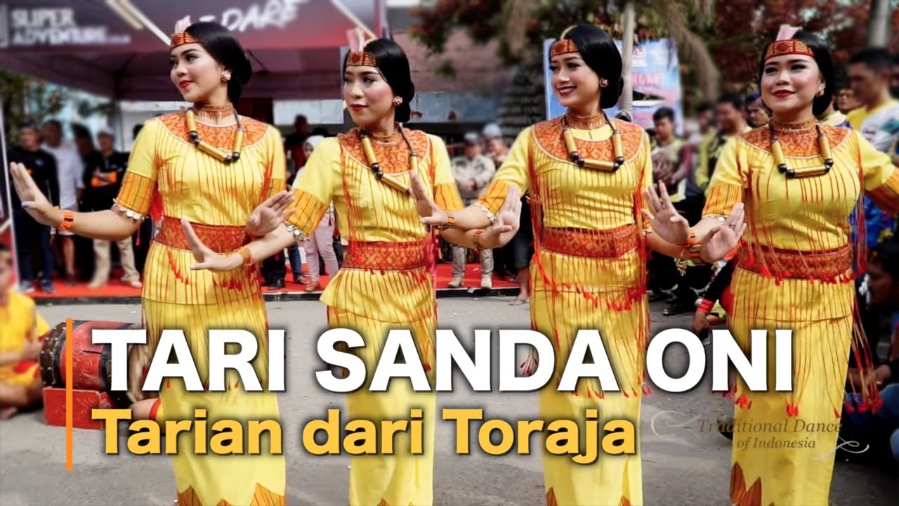 TAMPIL CANTIK | Tari Sanda Oni - Toraja